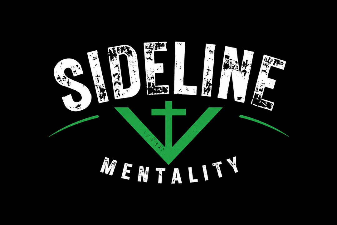 Sideline Mentality